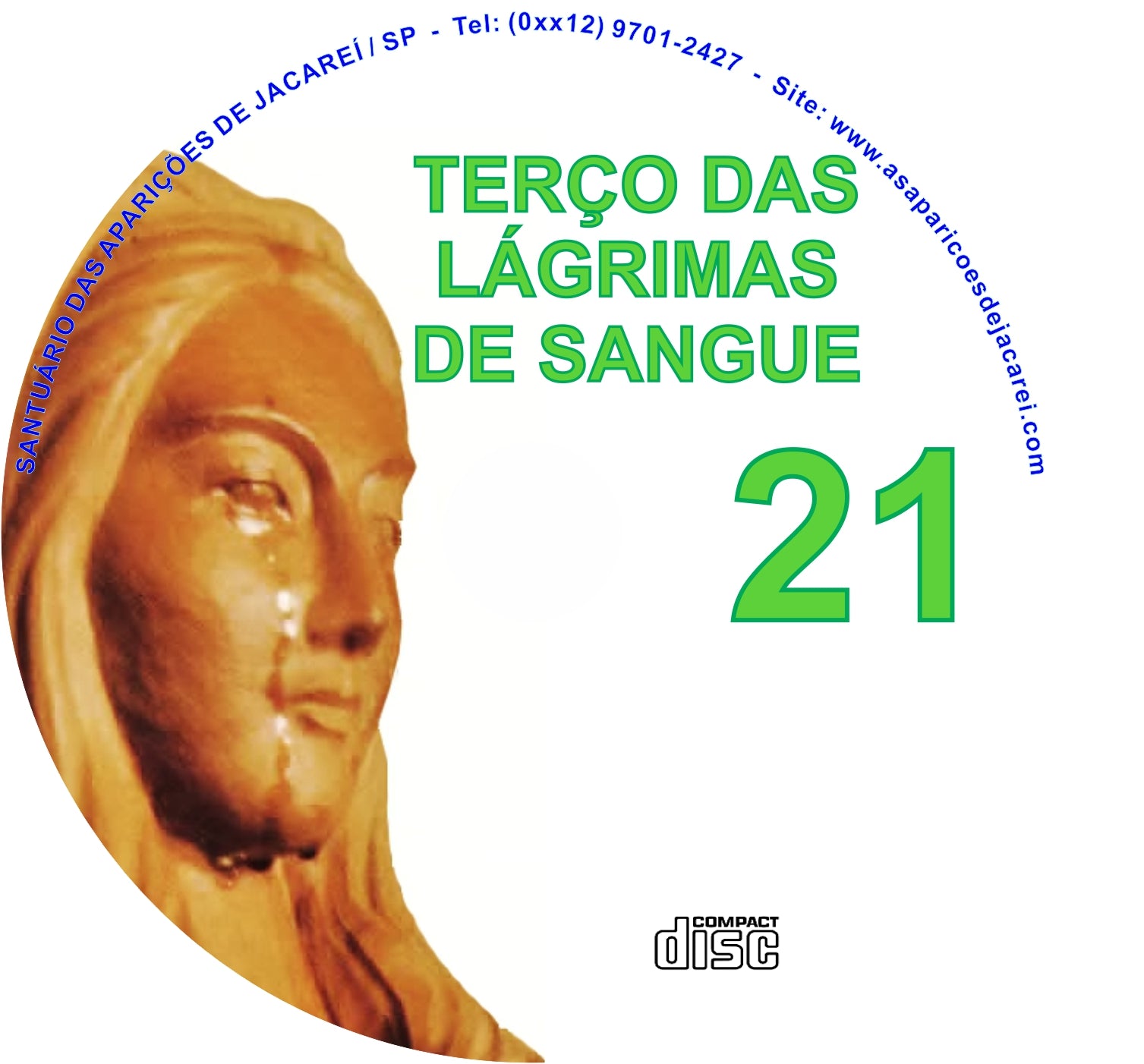 CD Terço das Lágrimas de Nossa Senhora 21 CD Terço das Lágrimas de Nossa Senhora 21